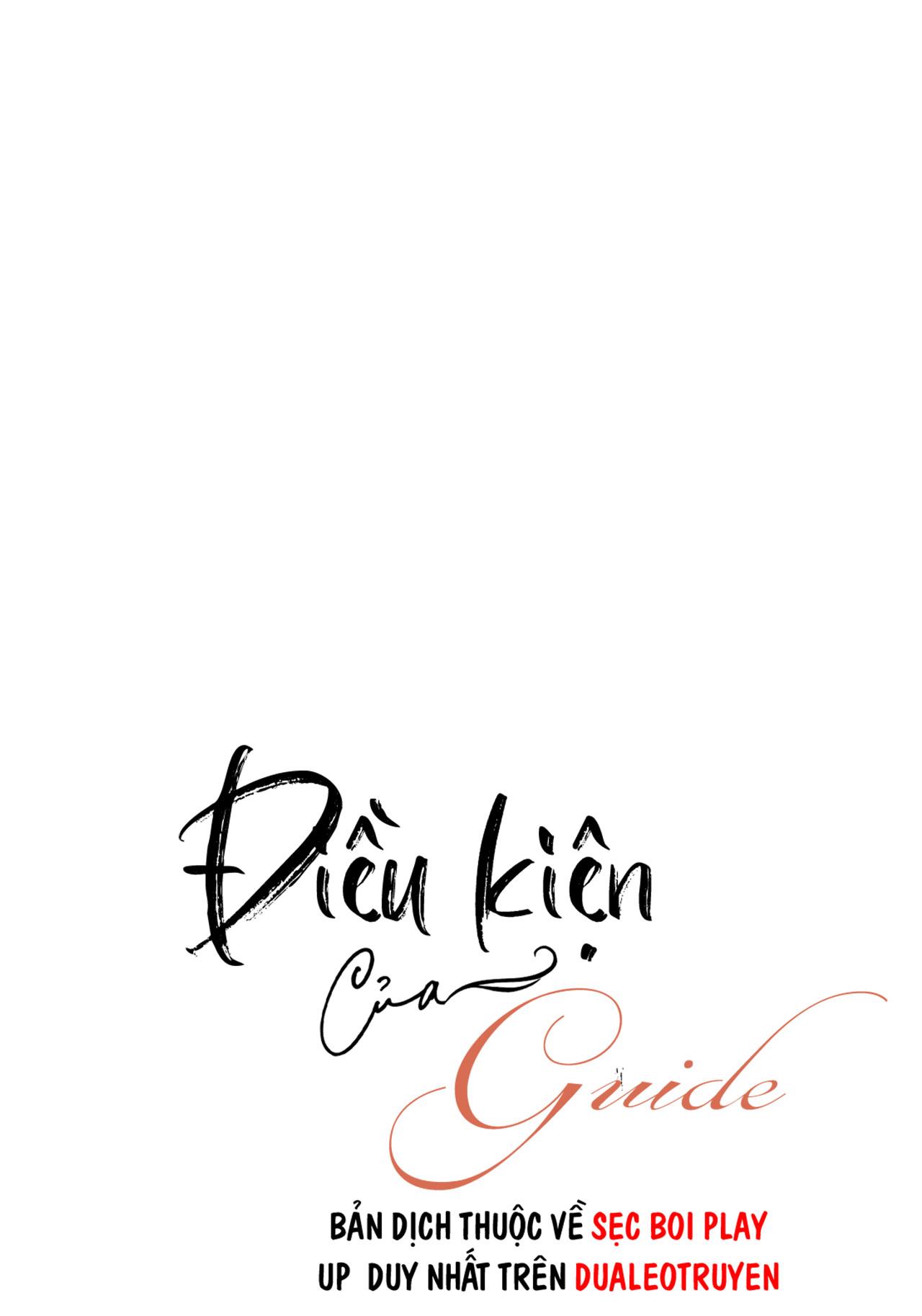 Đọc truyện ĐIỀU KIỆN CỦA GUIDE - Chapter 38