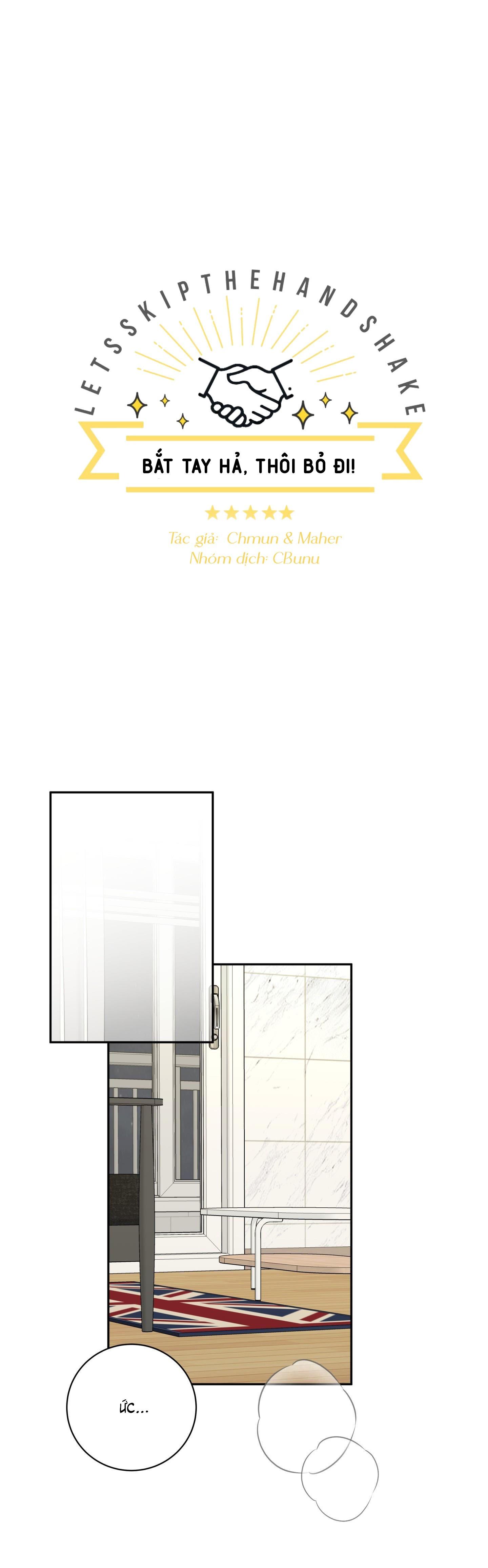 Đọc truyện (CBunu) Bắt tay hả, thôi bỏ đi! - Chapter 34